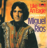 Miguel Rios - Like An Eagle
