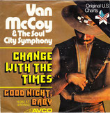 Van McCoy - Change With The Times / Good Night, Baby