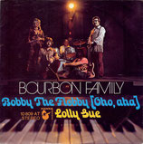 Bourbon Family - Lolly Sue / Bobby The Flobby (Oho, Aha)