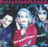 Bananarama - Preacher Man / Megalomaniac