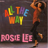 Rosie Lee - All The Way / I Miss You