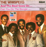 Whispers - And The Beat Goes On / Can You Do The Boogie