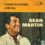 Dean Martin - Everybody Loves Somebody / A Little Voice (ohne Cover)