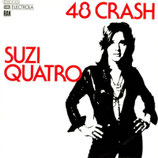 Suzi Quatro - 48 Crash / Little Bitch Blue
