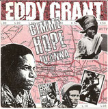 Eddy Grant - Gimme Hope Jo'Anna / Say Hello To Fidel