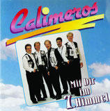 Calimeros - Mit dir im 7. Himmel / Ich komme wieder, wenn du traurig bist