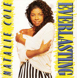 Natalie Cole - Everlasting / When I Fall In Love