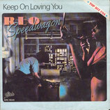 Reo Speedwagon - Keep On Loving You / Follow My Heart