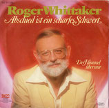Roger Whittaker - Abschied ist ein scharfes Schwert / Der Himmel über mir