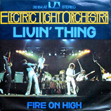 ELO Electric Light Orchestra - Livin Thing / Fire On High