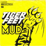Mud - Tiger Feet / Dynamite
