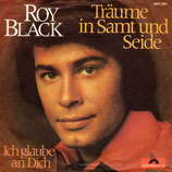 Roy Black - Träume in Samt und Seide / Ich glaube an dich (ohne Cover)