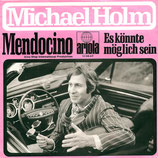 Michael Holm - Mendocino / Es könnte möglich sein