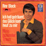 Roy Black - Ich hab geträumt das Glück kommt heut zu mir