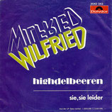 Wilfried - Highdelbeeren / Sie, sie leider (ohne Cover)
