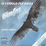 Frank Duval - If I Could Fly Away / Light Waves