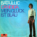 Bata Illic - Candida / Mein Glück ist blau (Canzone Blu)