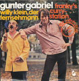 Gunter Gabriel - Willy klein, der Fernsehmann / Franky´s Curry Station