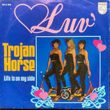 Luv - Trojan Horse / Life Is On My Side