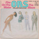 Orlando Riva Sound - Fire On The Water / The Blaze