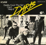 Darts - Daddy Cool / The Girl Can´t Be Help It