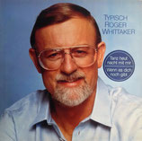 Roger Whittaker - Typisch Roger Whittaker (LP)