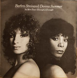 Donna Summer & Barbara Streisand - No More Tears (Enough Is Enough) / Lucky