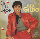 Rex Gildo - Dir fehlt Liebe / Und das Bett ist leer