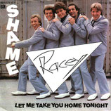 Racey - Shame / Let Me Take You Home Tonight