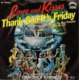 Love And Kisses - Thank Good It´s Friday