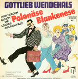 Gottlieb Wendehals - Polonäse Blankenese / Du hast Geburtstag