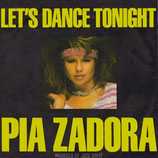 Pia Zadora - Let's Dance Tonight / Real Love