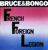 Bruce & Bongo - French Foreign Legion / Deserter's Dub