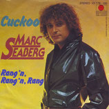 Marc Seaberg - Cuckoo / Rang´n, Rang´n, Rang