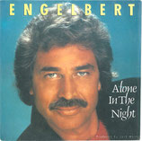 Engelbert Humperdinck - Alone In The Night / One World