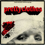 Sandy Coast - Pretty Clothes / The Way I Feel About You