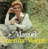 Caterina Valente - Manuel / Musik ist die Erinnerung