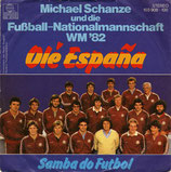 Michael Schanze und die Fußball Nationalmannschaft - Ole Espana / Samba do Futbol