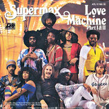 Supermax - Love Machine (Part 1) / Love Machine (Part 2)