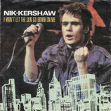 Nik Kershaw - I Won't Let The Sun Go Down On Me / Dark Glasses