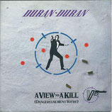 Duran Duran - A View To A Kill / A View To A Kill (That Fatal Kiss)