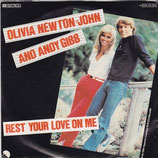 Olivia Newton John And Andy Gibb - Rest Your Love On Me / Boats Against The Current