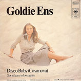 Goldie Ens - Disco Baby (Casanova) / Got To Learn To Love Again