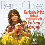 Bernd Clüver - Der kleine Prinz / Ein Stern ging auf