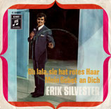 Erik Silvester - Oh lala, sie hat rotes Haar / Mein Gebet An Dich