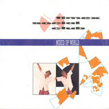 Timex Social Club - Mixed Up World / Only You