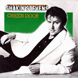 Shakin Stevens - Green Door / Don't Turn Your Back