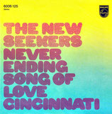 New Seekers - Never Ending Song Of Love / Cincinnati