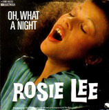 Rosie Lee - Oh, What A Night / We Need More Fantasy