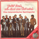 Chor österreichischer Sportreporter - Grüß euch, wir sind aus Österreich / Grüß euch, wir sin aus Österreich (instrumental)